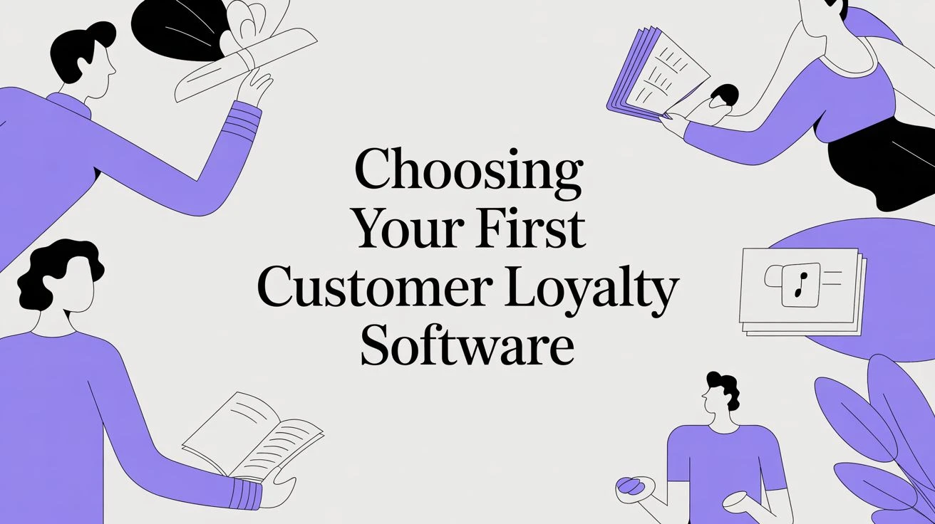 Wybór pierwszego oprogramowania lojalnościowego