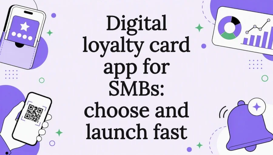 App de tarjeta de fidelidad digital para pymes: elige y lanza rápido