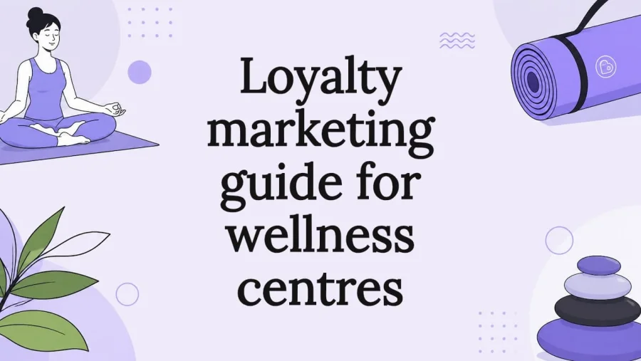 Sprievodca vernostným marketingom pre wellness centrá