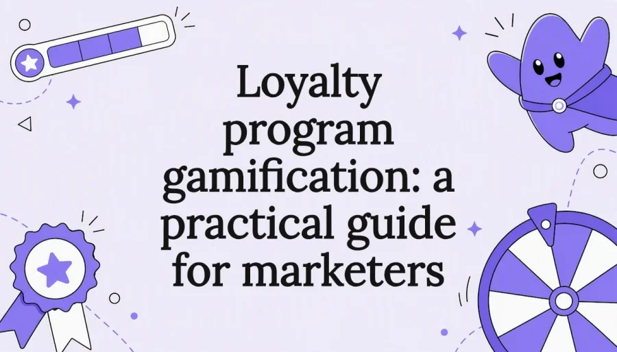 Loyalty program gamification: a practical guide for marketers