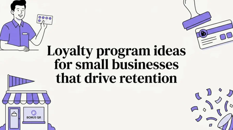 Loyalty program ideas for small businesses that drive retention