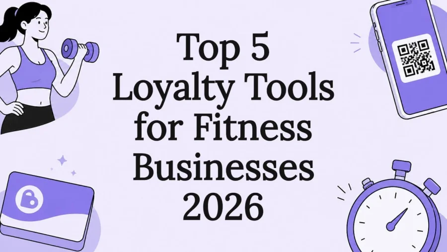 Top 5 Loyalty-Tools für Fitnessunternehmen 2026