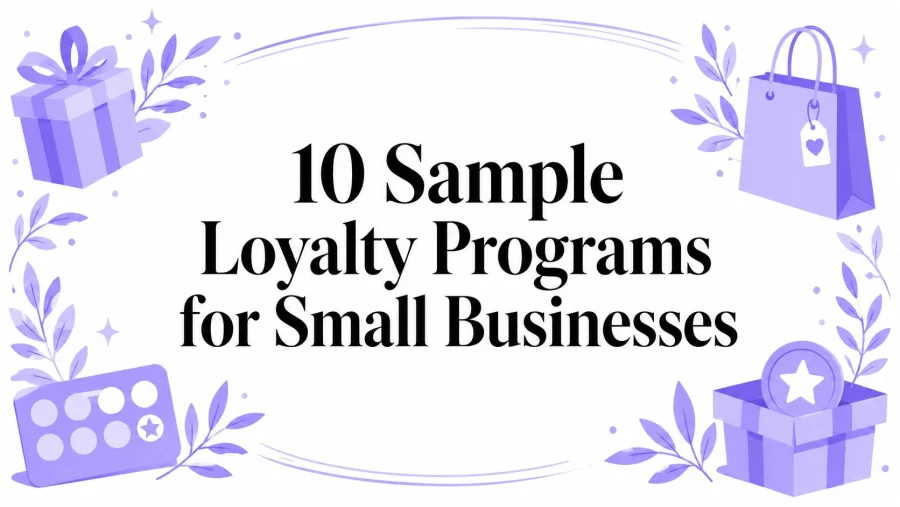 10 Sample Loyalty Programs for Small Businesses