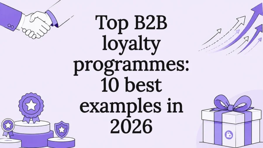 Top des programmes de fidélité B2B : 10 meilleurs exemples en 2026