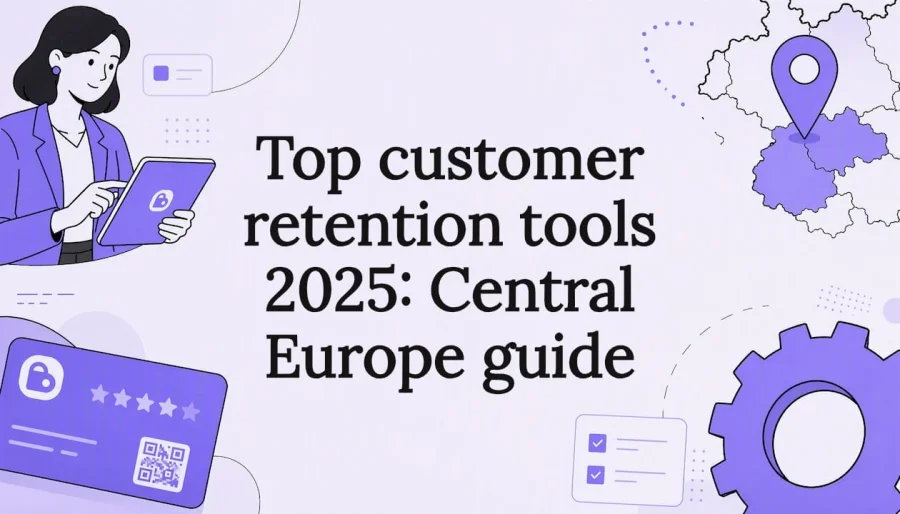 Top customer retention tools 2025: Central Europe guide