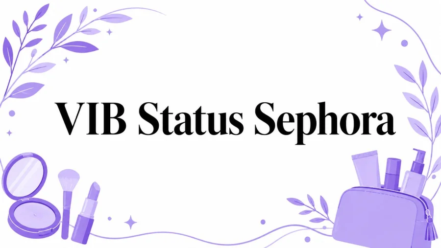 VIB Status Sephora