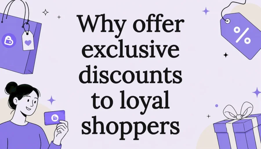 Pourquoi offrir des remises exclusives aux clients fidèles
